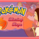 Pokemon Blazing Hope and Boundless Dream