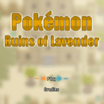 Pokemon Ruins OF Lavender