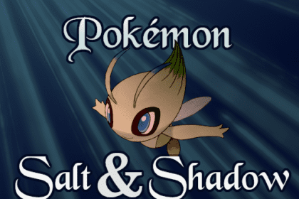 Pokemon Salt & Shadow