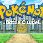 Pokemon Battle Citadel