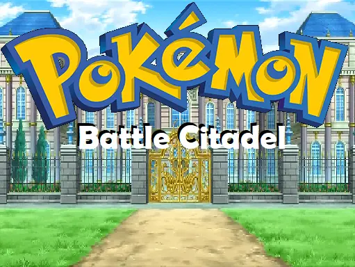 Pokemon Battle Citadel