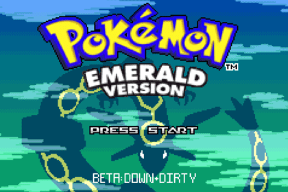 Pokemon Beta Emerald: Down + Dirty